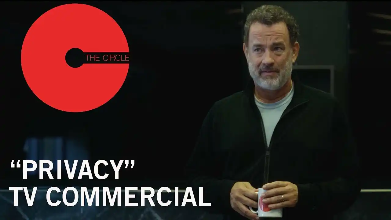 The Circle | "Privacy" TV Commercial | Own it Now on Digital HD, Blu-ray & DVD