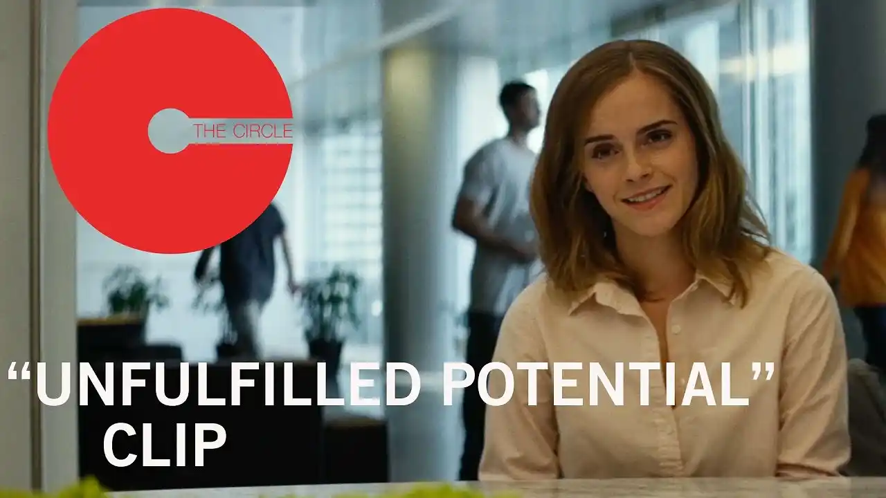 The Circle | "Unfulfilled Potential" Clip | Own it Now on Digital HD, Blu-ray™ & DVD