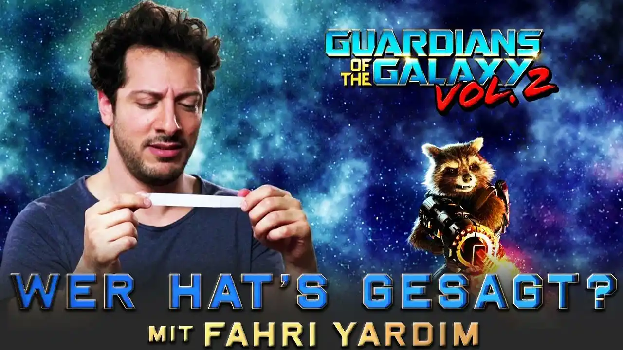 GUARDIANS OF THE GALAXY VOL. 2 - "Wer hat's gesagt" mit Fahri Yardim | Marvel HD