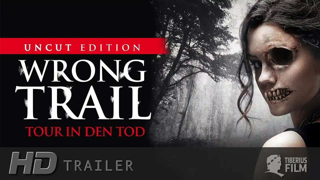 Wrong Trail - Tour in den Tod (HD Trailer Deutsch)