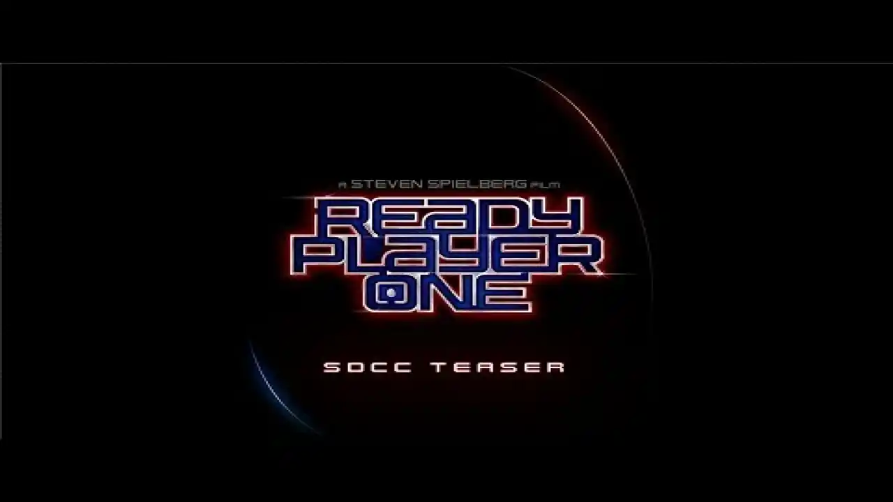 Ready Player One - SDCC Teaser [HD]