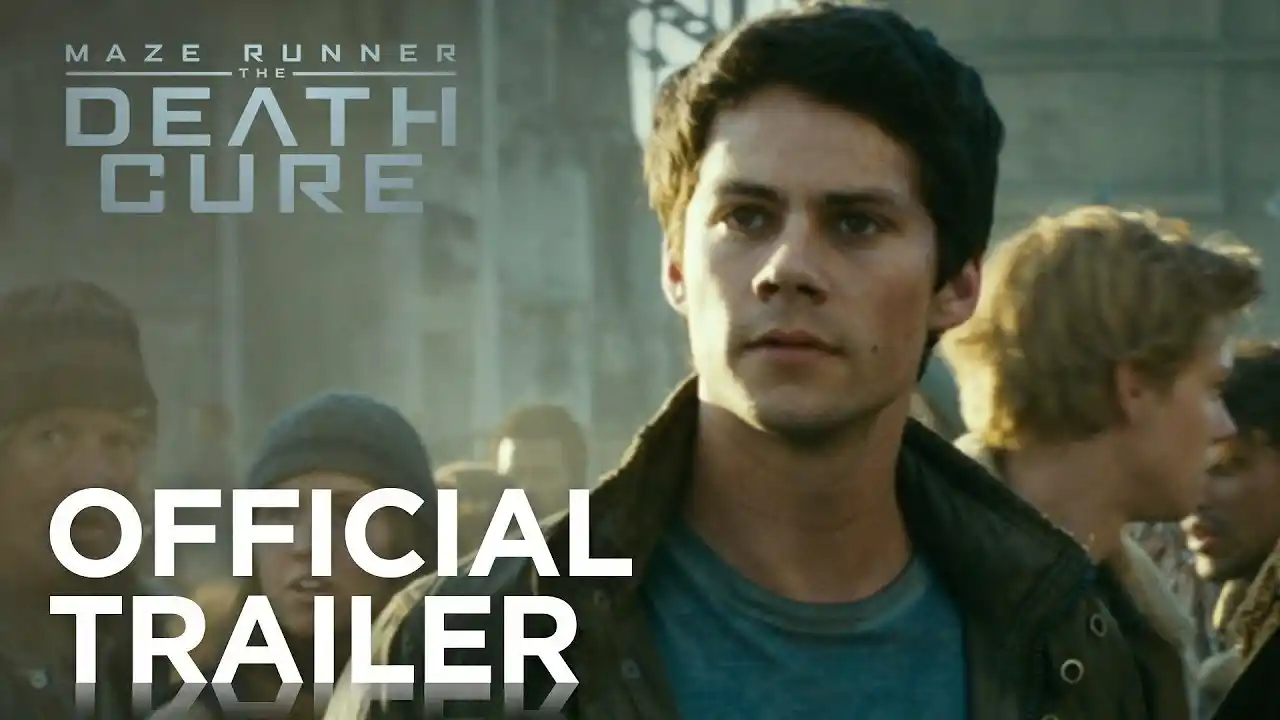 Maze Runner: The Death Cure | Official Trailer [HD] | 20th Century FOX