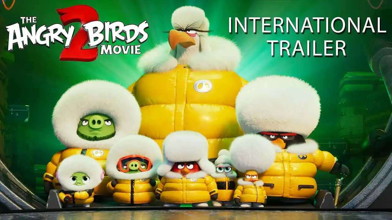 THE ANGRY BIRDS MOVIE 2 – International Trailer