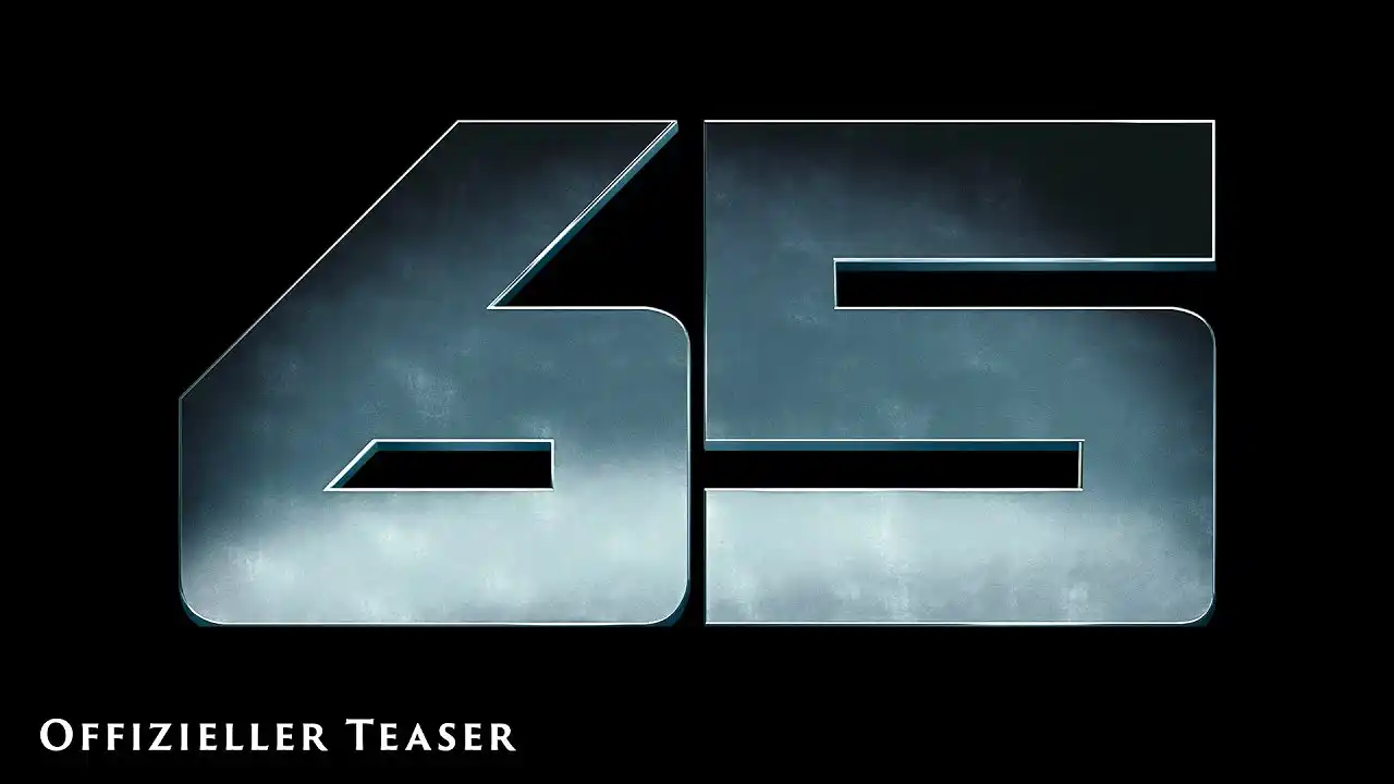 65 - Teaser Trailer - Ab 9.3.2023 NUR im Kino!