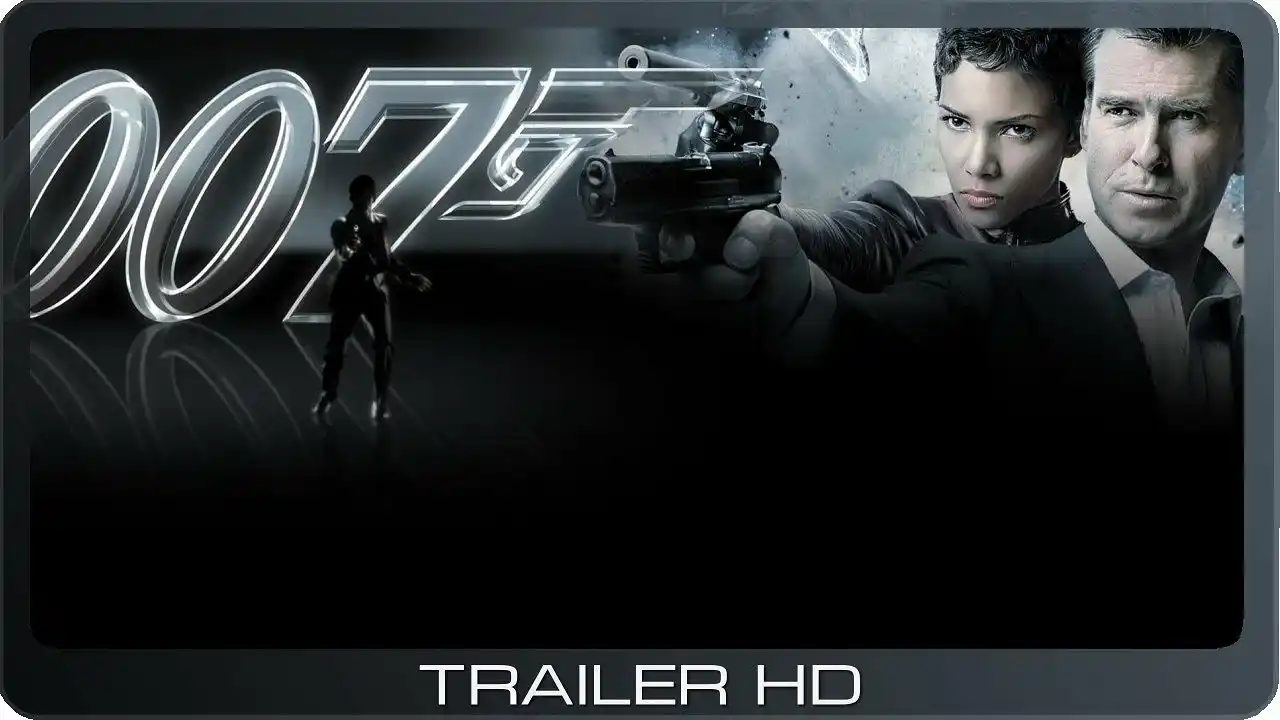 James Bond 007: Stirb an einem anderen Tag ≣ 2002 ≣ Trailer #1