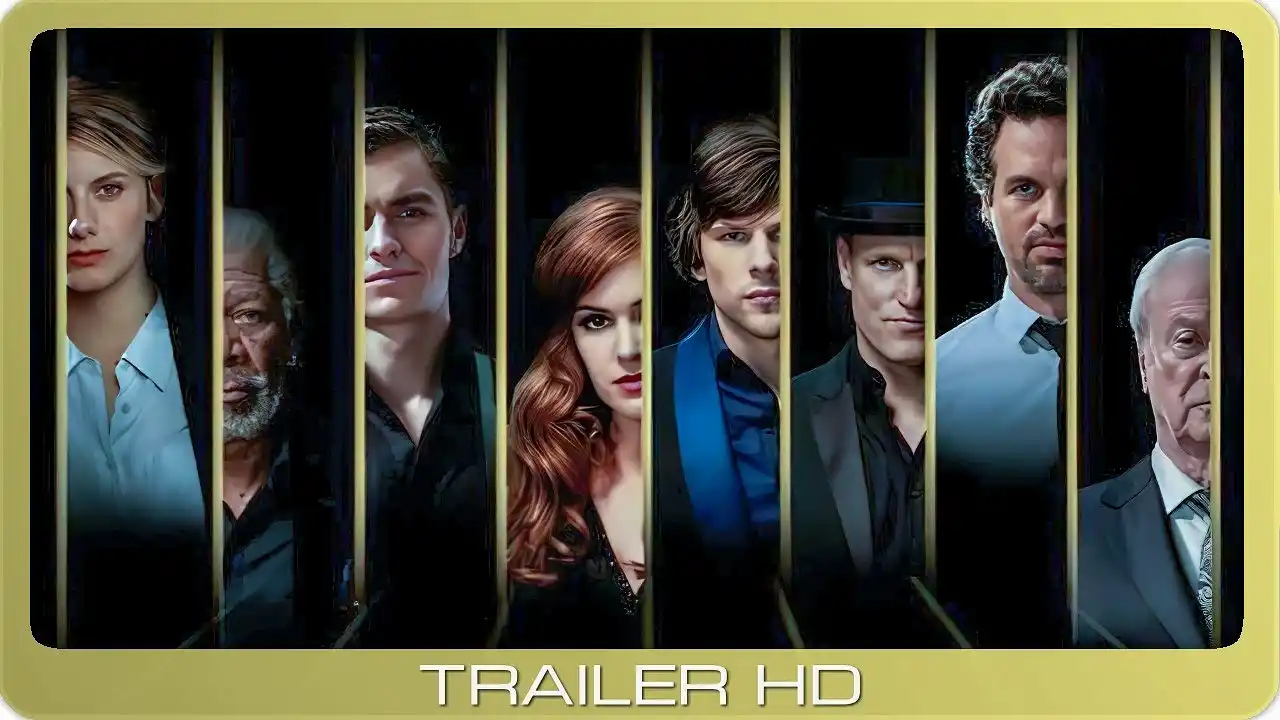 Die Unfassbaren - Now You See Me ≣ 2013 ≣ Trailer