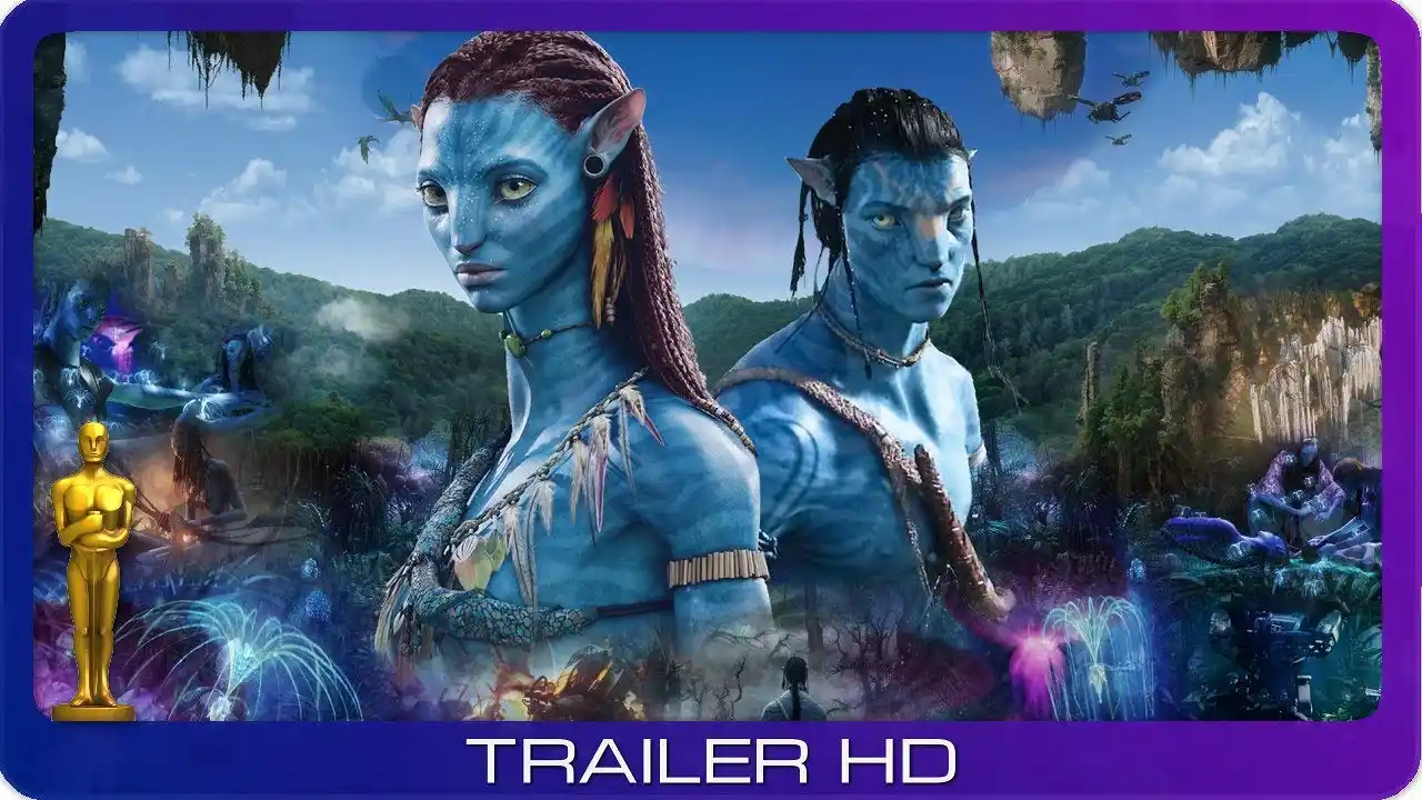 Avatar: Aufbruch nach Pandora ≣ 2009 ≣ Trailer