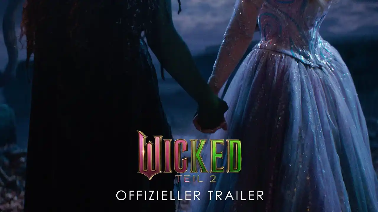 WICKED: TEIL 2 | Offizieller Trailer (Deutsch mit deutschen Songs)