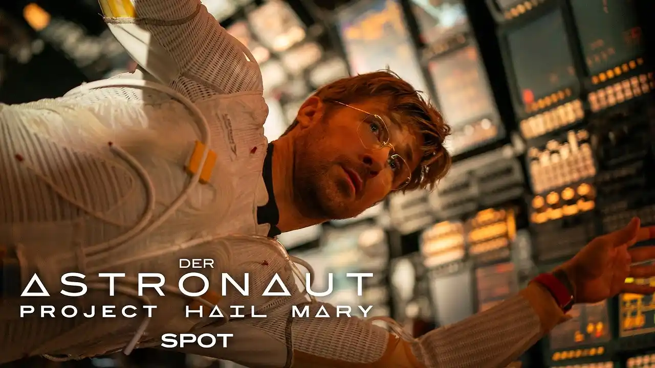 Der Astronaut - Project Hail Mary – Spot Full Good Deutsch (Kinostart: 19.3.2026)