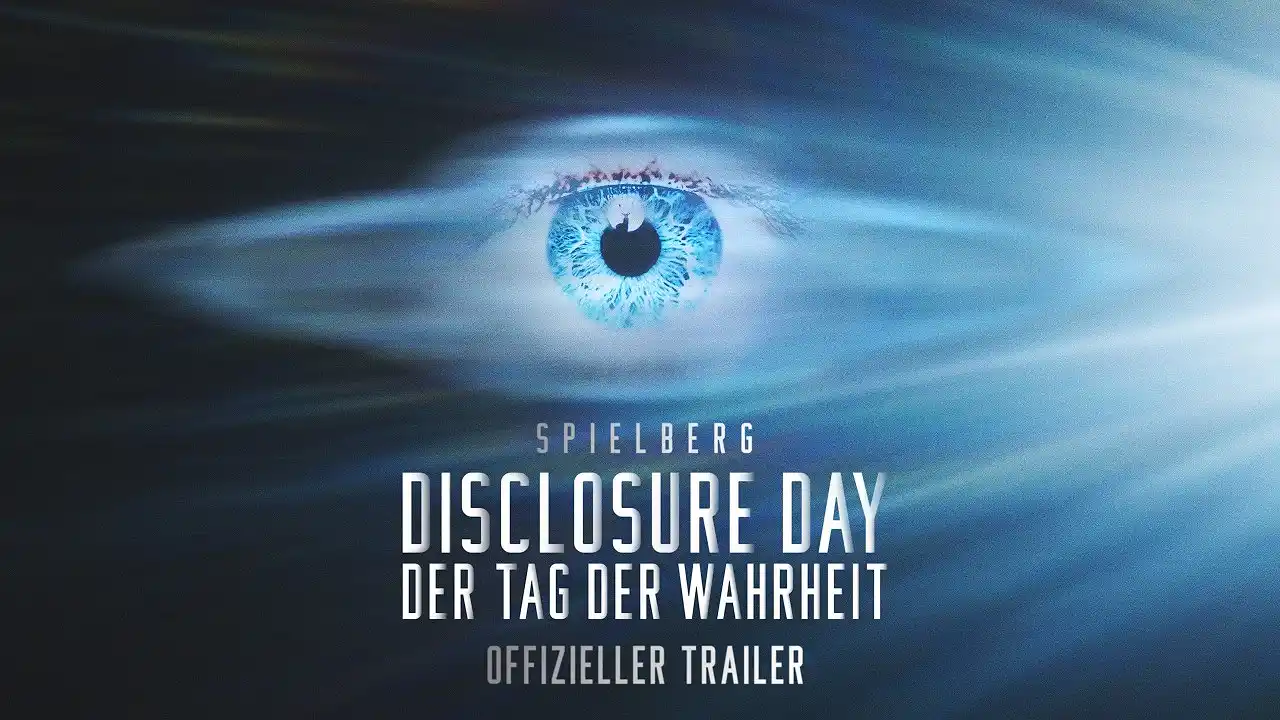 DISCLOSURE DAY – DER TAG DER WAHRHEIT | Offizieller Trailer deutsch/german HD