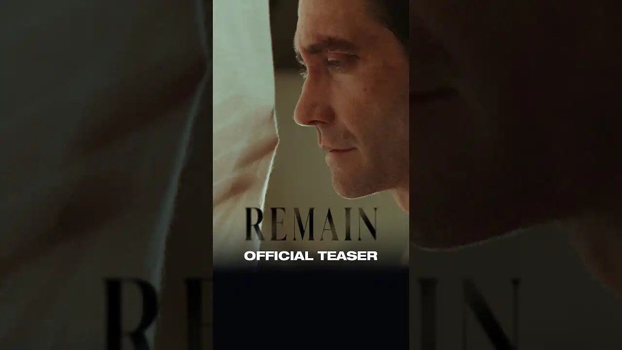 Remain | Official Teaser