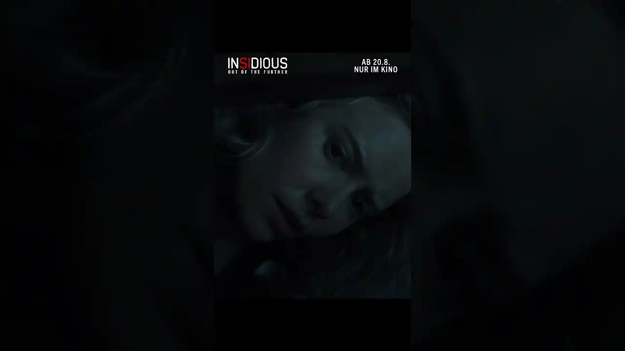 Video: Das Böse schläft nie. #Insidious: Out Of The Further – Ab 20.8. NUR im Kino.