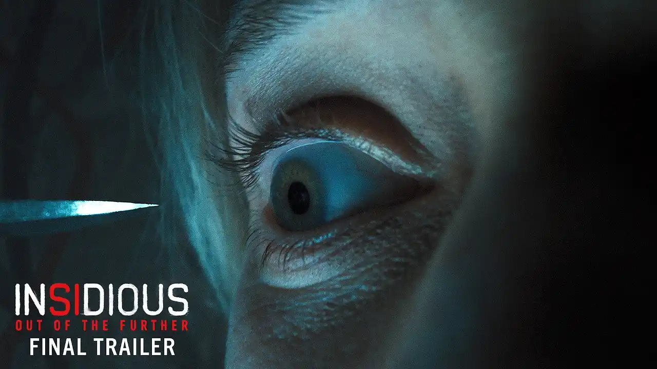 Video: INSIDIOUS: OUT OF THE FURTHER - Final Trailer (4K)