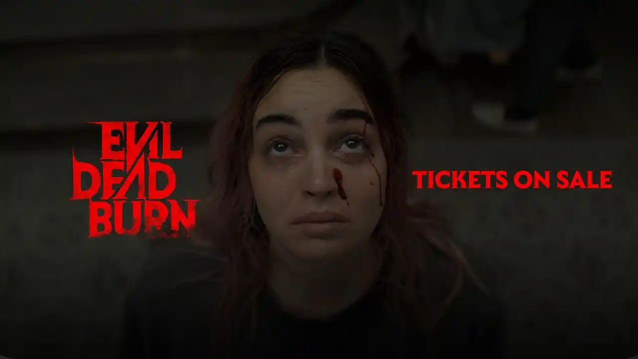 Video: Evil Dead Burn | Tickets on Sale