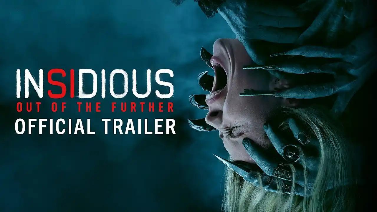 Video: INSIDIOUS: OUT OF THE FURTHER - Official Trailer (4K)