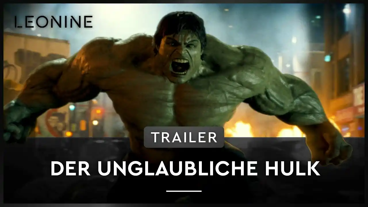 DER UNGLAUBLICHE HULK | Trailer | Deutsch