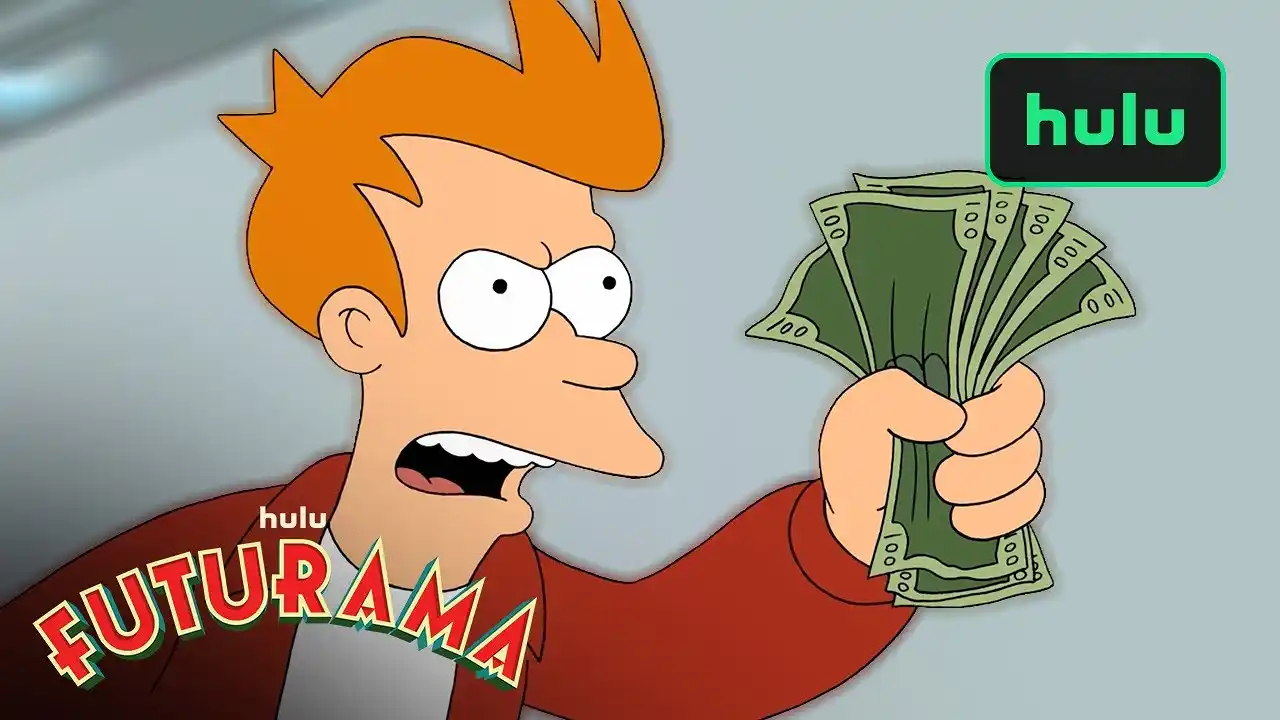 Video: Shut Up and Take My Money! | Futurama | Hulu