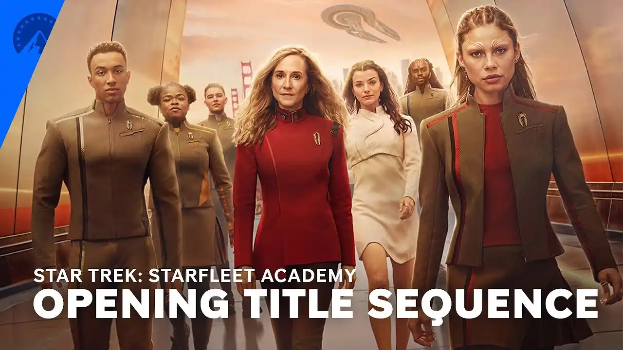 Video: Star Trek: Starfleet Academy | Opening Title Sequence | Paramount+