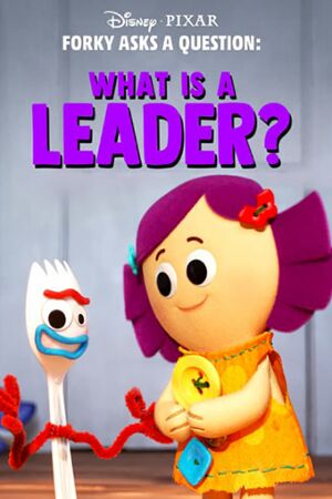 Bild zum Film: Forky hat eine Frage - Was ist ein Anführer?