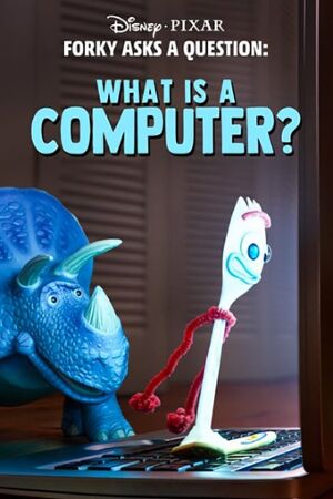 Bild zum Film: Forky hat eine Frage - Was ist ein Computer?