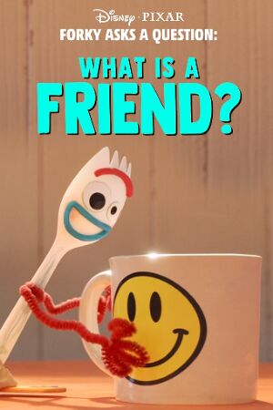 Bild zum Film: Forky hat eine Frage - Was ist ein Freund?