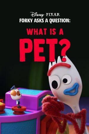 Bild zum Film: Forky hat eine Frage -Was ist ein Haustier?