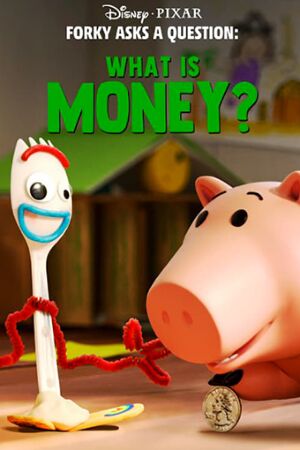 Bild zum Film: Forky hat eine Frage - Was ist Geld?