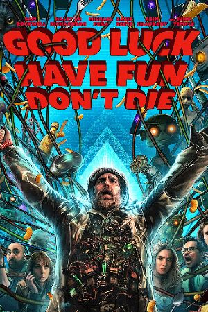 Bild zum Film: Good Luck, Have Fun, Don't Die