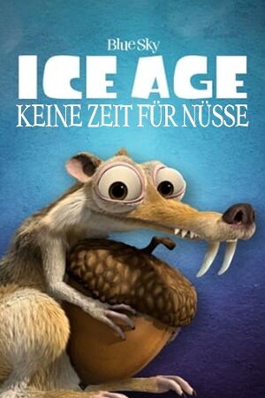 Bild zum Film: Ice Age - Keine Zeit für Nüsse