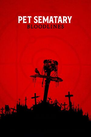 Friedhof der Kuscheltiere: Bloodlines