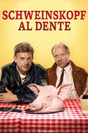 Bild zum Film: Schweinskopf al dente