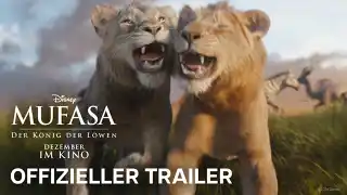Mufasa: Der König der Löwen - Mufasa: Der König der Löwen I Offizieller Trailer I Jetzt nur im Kino