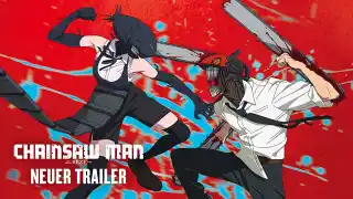 Chainsaw Man - The Movie: Reze Arc - Chainsaw Man – The Movie: Reze Arc - Neuer Trailer (Kinostart: 23.10.25)
