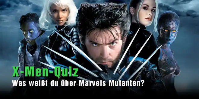 X-Men-Quiz: Stelle dich der ultimativen Mutanten-Herausforderung!