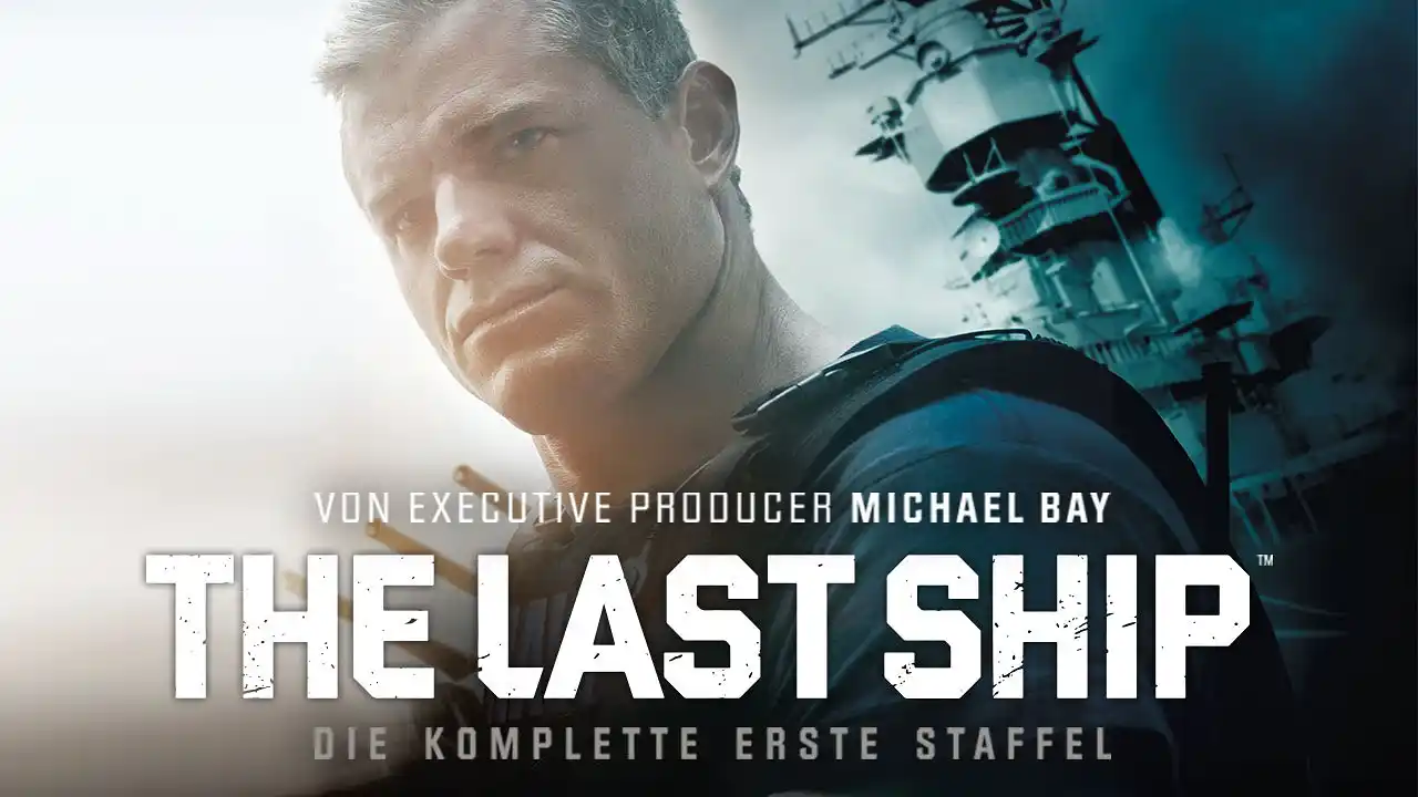 The Last Ship &ndash; Trailer: The Last Ship - Staffel 1 - Michael Bay - Trailer [HD] Deutsch / German
