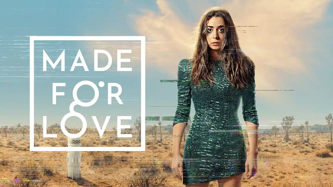 Made for Love &ndash; Trailer: Trailer