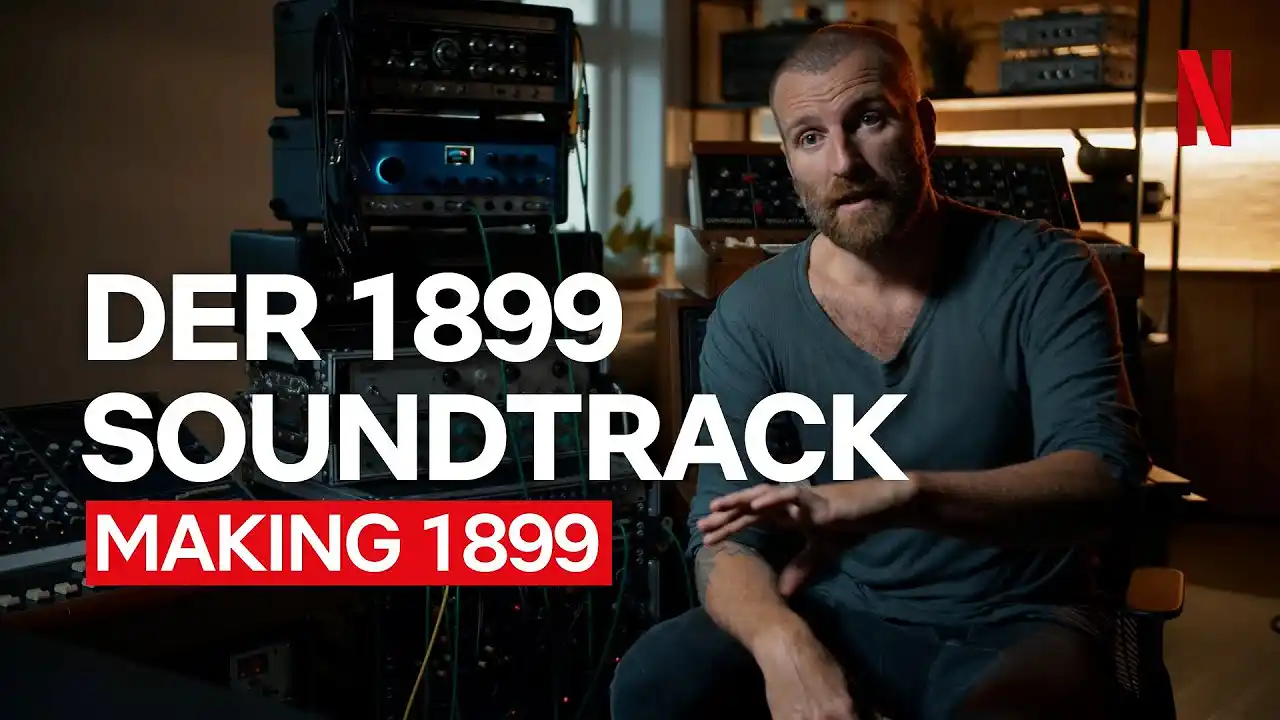 1899 &ndash; Trailer: Wie der Soundtrack von 1899 entstand (OmU)