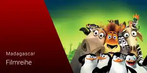 Madagascar: Die Reihenfolge der Filmreihe loading=