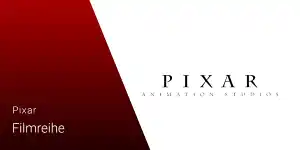 Pixar: Die Liste der Pixar Filme loading=