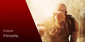 Riddick: Die Reihenfolge der Filmreihe