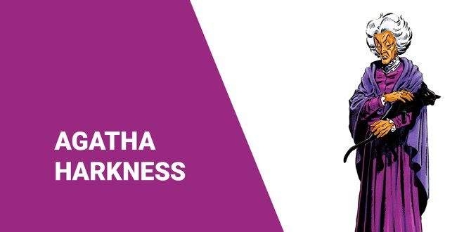 Agatha Harkness Agatha Harkness