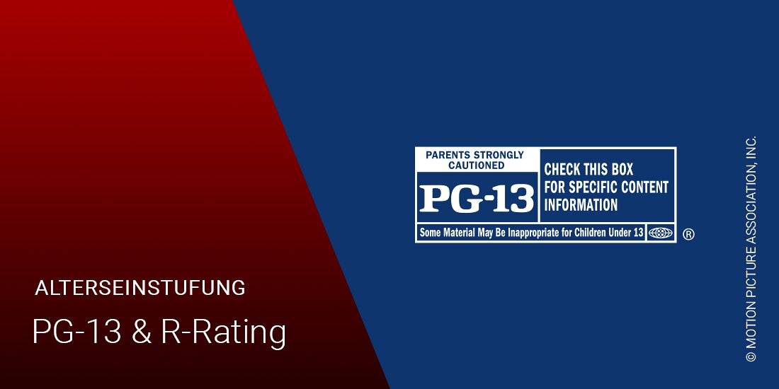 PG-13 und R-Rating erklärt PG-13 und R-Rating erklärt